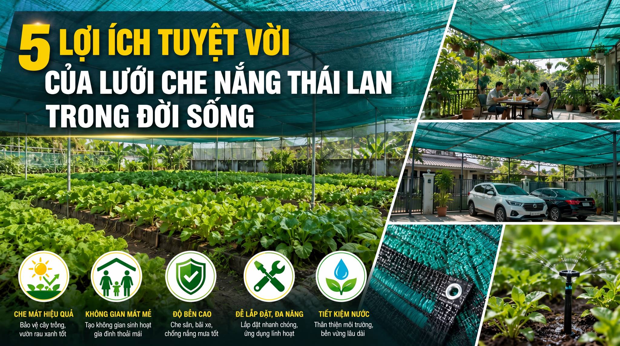 5 LỢI ÍCH TUYỆT VỜI CỦA LƯỚI CHE NẮNG THÁI LAN TRONG ĐỜI SỐNG