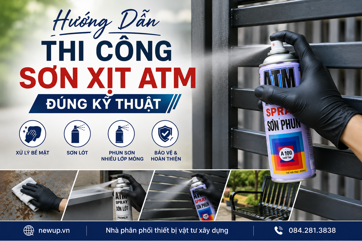 Hướng Dẫn Thi Công Sơn Xịt ATM Đúng Kỹ Thuật, Lên Màu Đẹp Và Bền