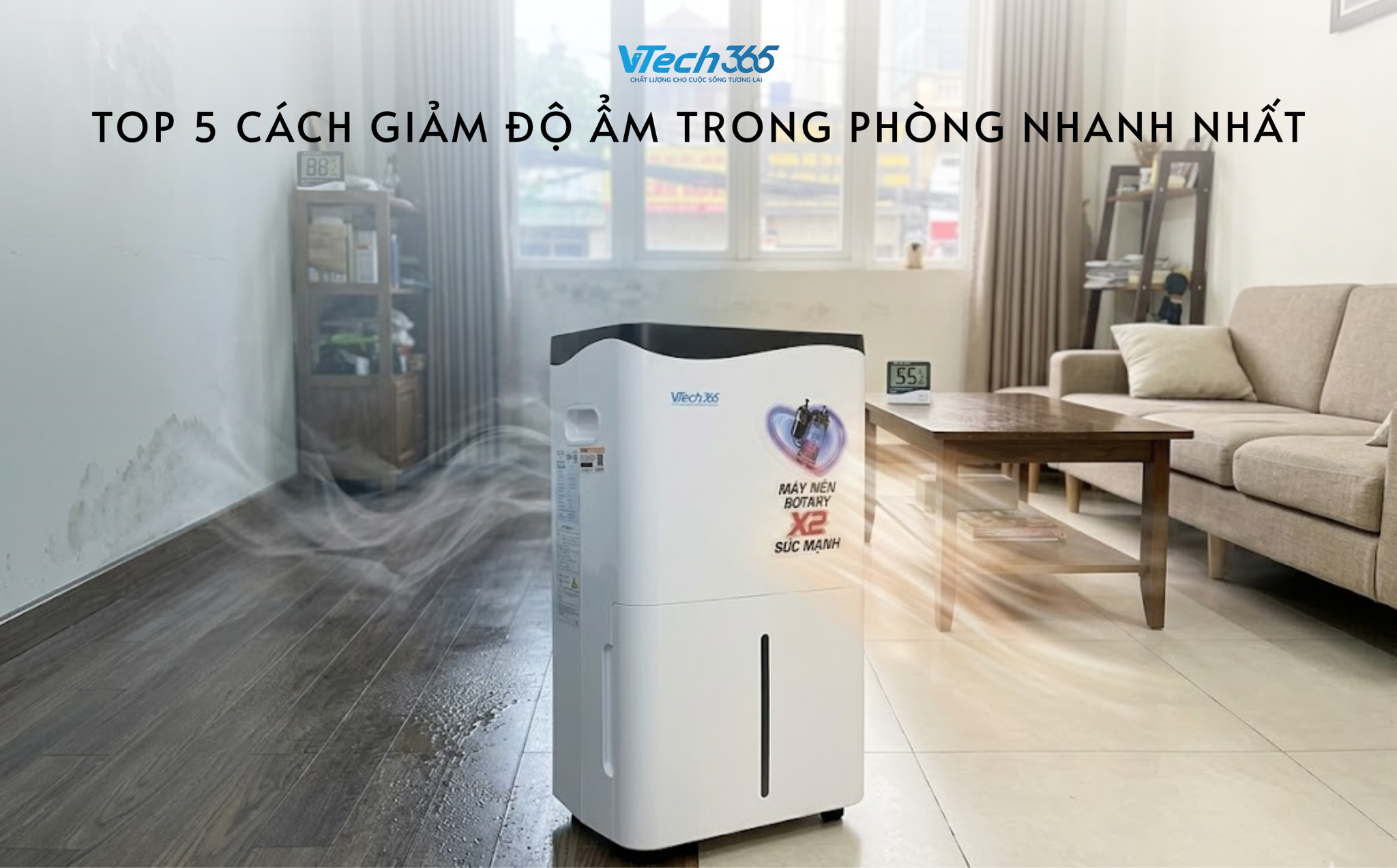 Top 5 cách giảm độ ẩm trong phòng nhanh nhất