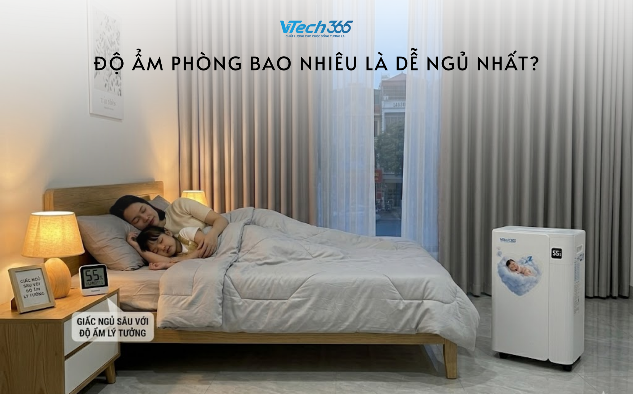 Độ ẩm phòng bao nhiêu là dễ ngủ nhất? Mức lý tưởng cho giấc ngủ sâu