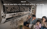 Mẹo Vệ Sinh Điều Hòa Hiệu Quả Bảo Vệ Sức Khỏe