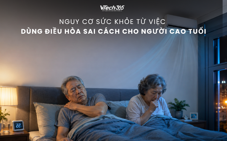 Nguy cơ sức khỏe từ việc dùng điều hòa sai cách cho người cao tuổi