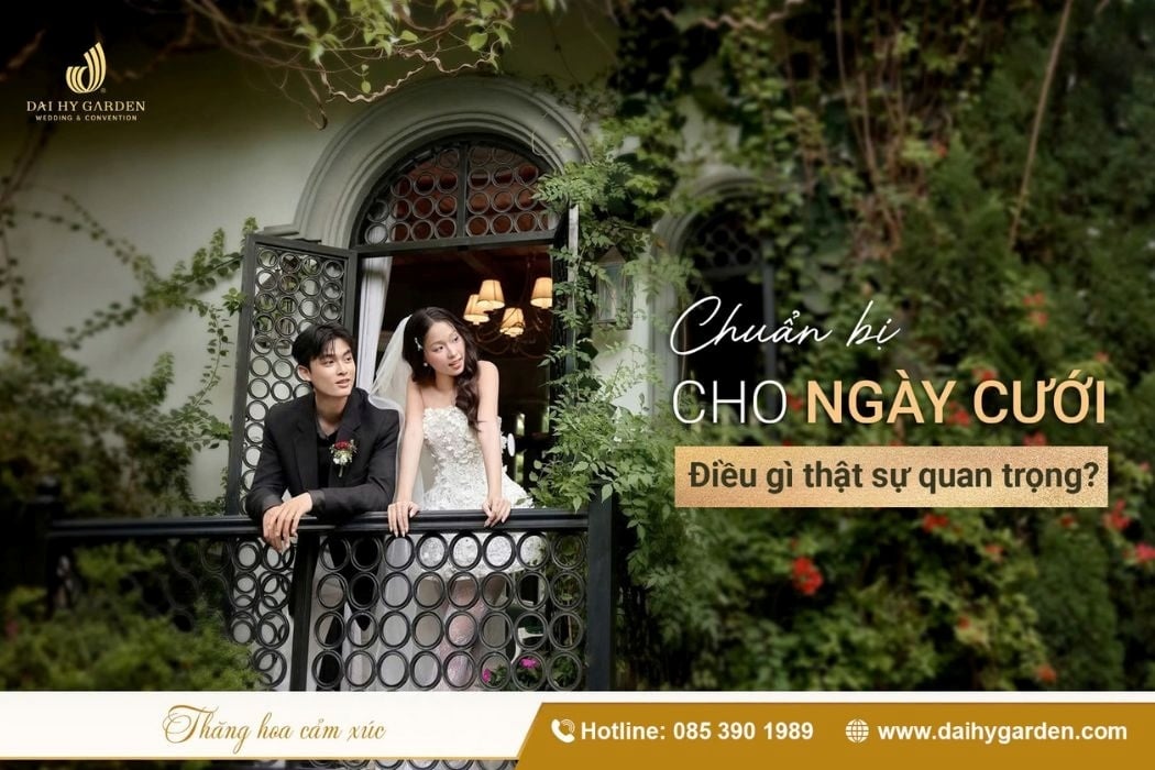 Bí Quyết Chuẩn Bị Cho Ngày Cưới Trọn Vẹn Và Ấn Tượng