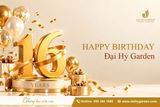 Kỉ Niệm 16 Năm Thành Lập Đại Hỷ Garden - Thăng Hoa Cảm Xúc