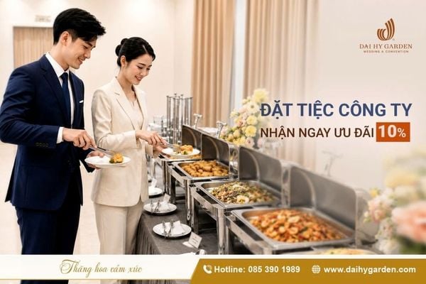 Đặt Tiệc Công Ty Nhận Ngay Ưu Đãi 10% Tại Đại Hỷ Garden