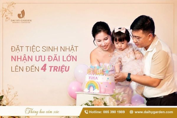 Sinh Nhật Trọn Niềm Vui Với Ưu Đãi Hấp Dẫn Lên Đến 4 Triệu Tại Đại Hỷ Garden
