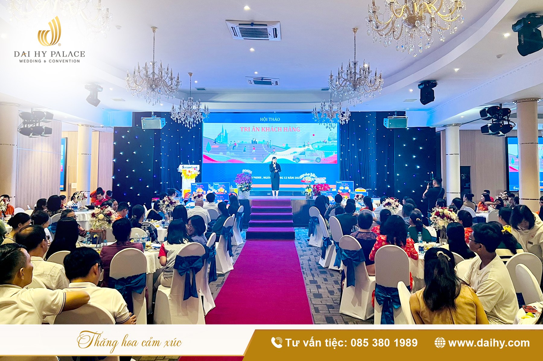 TỔ CHỨC TIỆC TRI ÂN KHÁCH HÀNG GIÁ RẺ TẠI ĐẠI HỶ PALACE