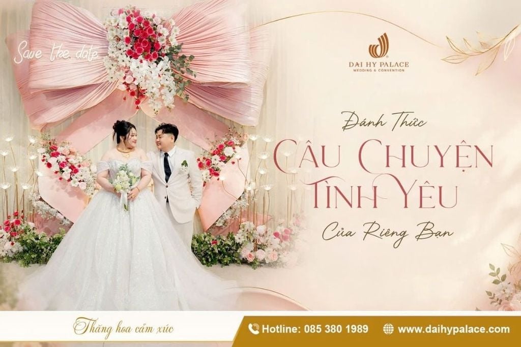 Đại Hỷ Palace – Đánh Thức Câu Chuyện Tình Yêu Của Riêng Bạn