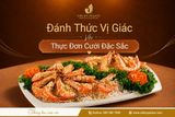Đánh Thức Vị Giác Với Thực Đơn Cưới Đặc Sắc Tại Đại Hỷ Palace