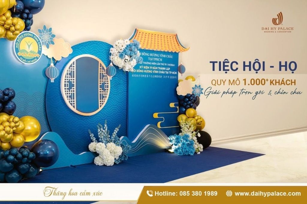 Tiệc Hội – Họ Quy Mô 1000+ Khách - Giải Pháp Trọn Gói & Chỉn Chu Tại Đại Hỷ Palace