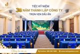 Tiệc Kỷ Niệm Thành Lập Công Ty Sang Trọng, Trọn Vẹn Dấu Ấn