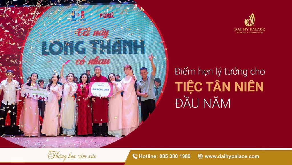 Đại Hỷ Palace - Điểm Hẹn Lý Tưởng Tổ Chức Tiệc Tân Niên TP.HCM