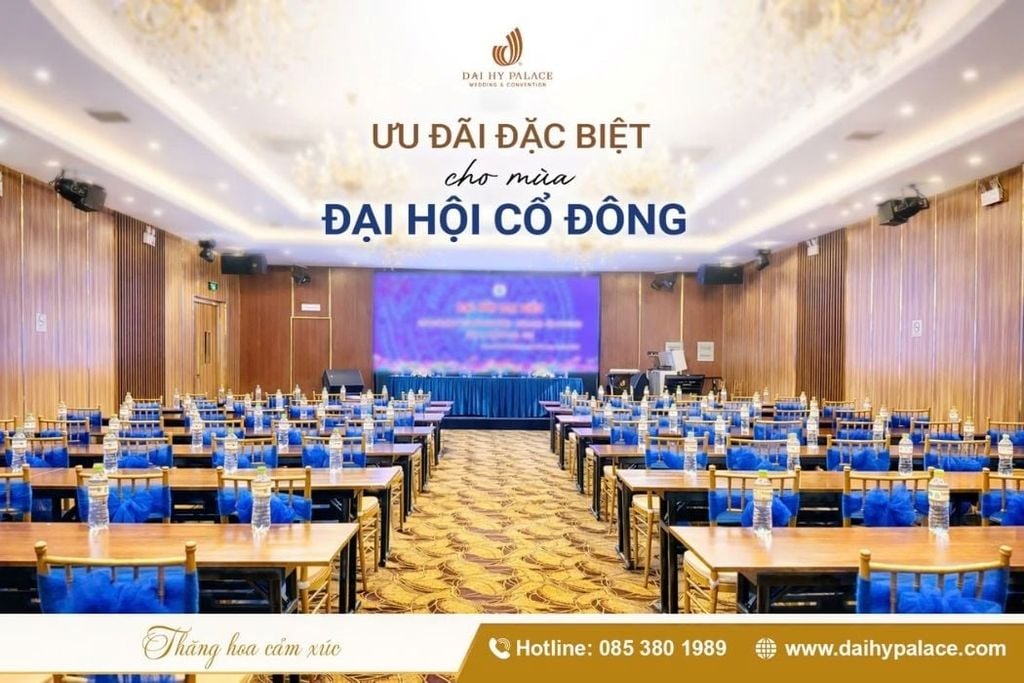 Ưu Đãi Đặc Biệt Mùa Đại Hội Cổ Đông – Chỉ Có Tại Đại Hỷ Palace