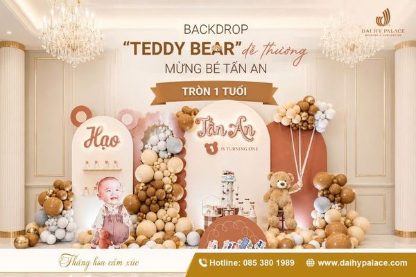 Ý Tưởng Trang Trí Sinh Nhật 1 Tuổi Chủ Đề “Teddy Bear” Dễ Thương Cho Bé