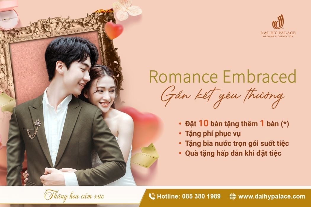Ưu đãi lễ cưới Romance Embraced từ Đại Hỷ Palace