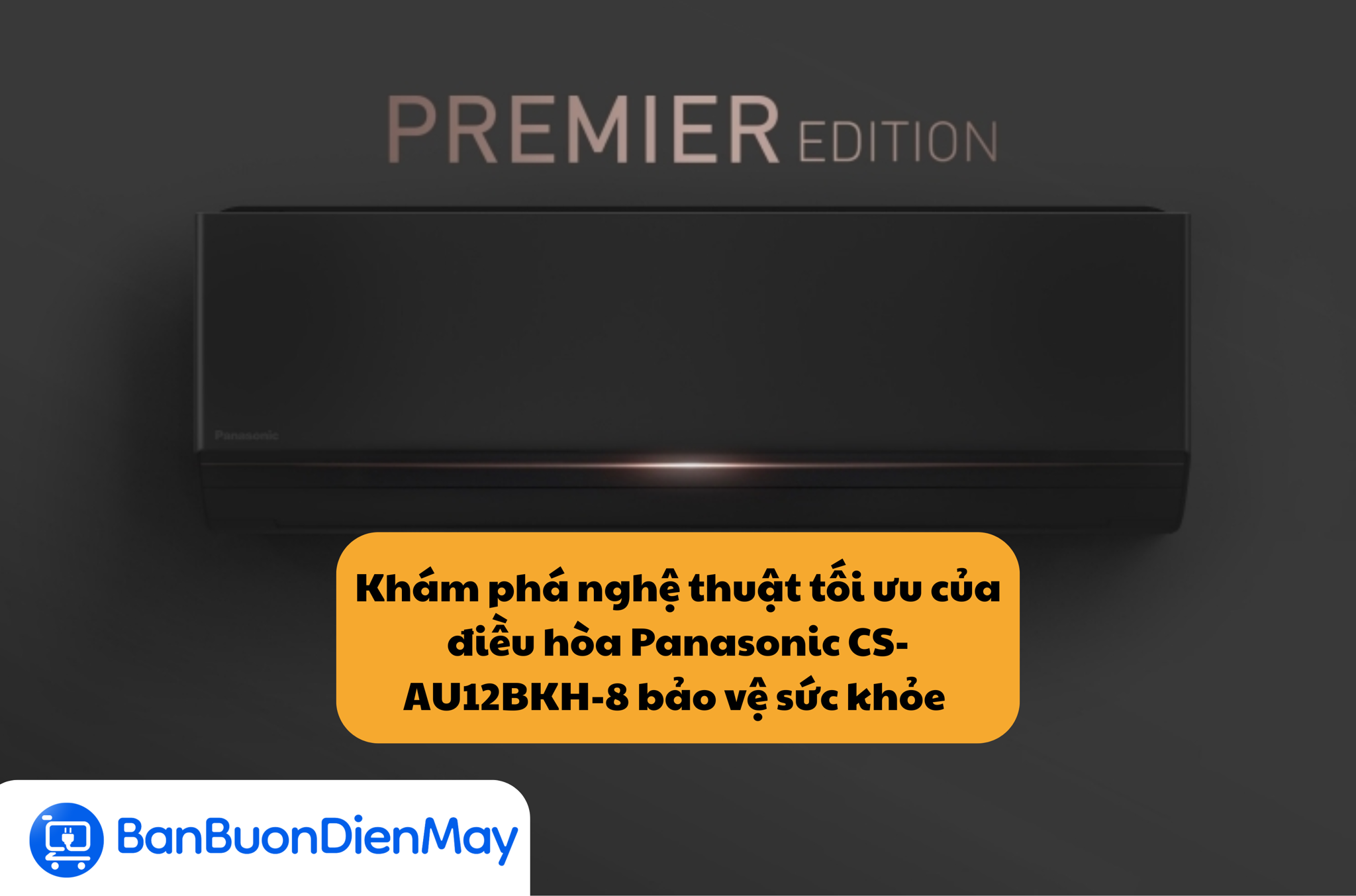 Khám phá nghệ thuật tối ưu của điều hòa Panasonic CS-AU12BKH-8 bảo vệ sức khỏe mùa nắng nóng