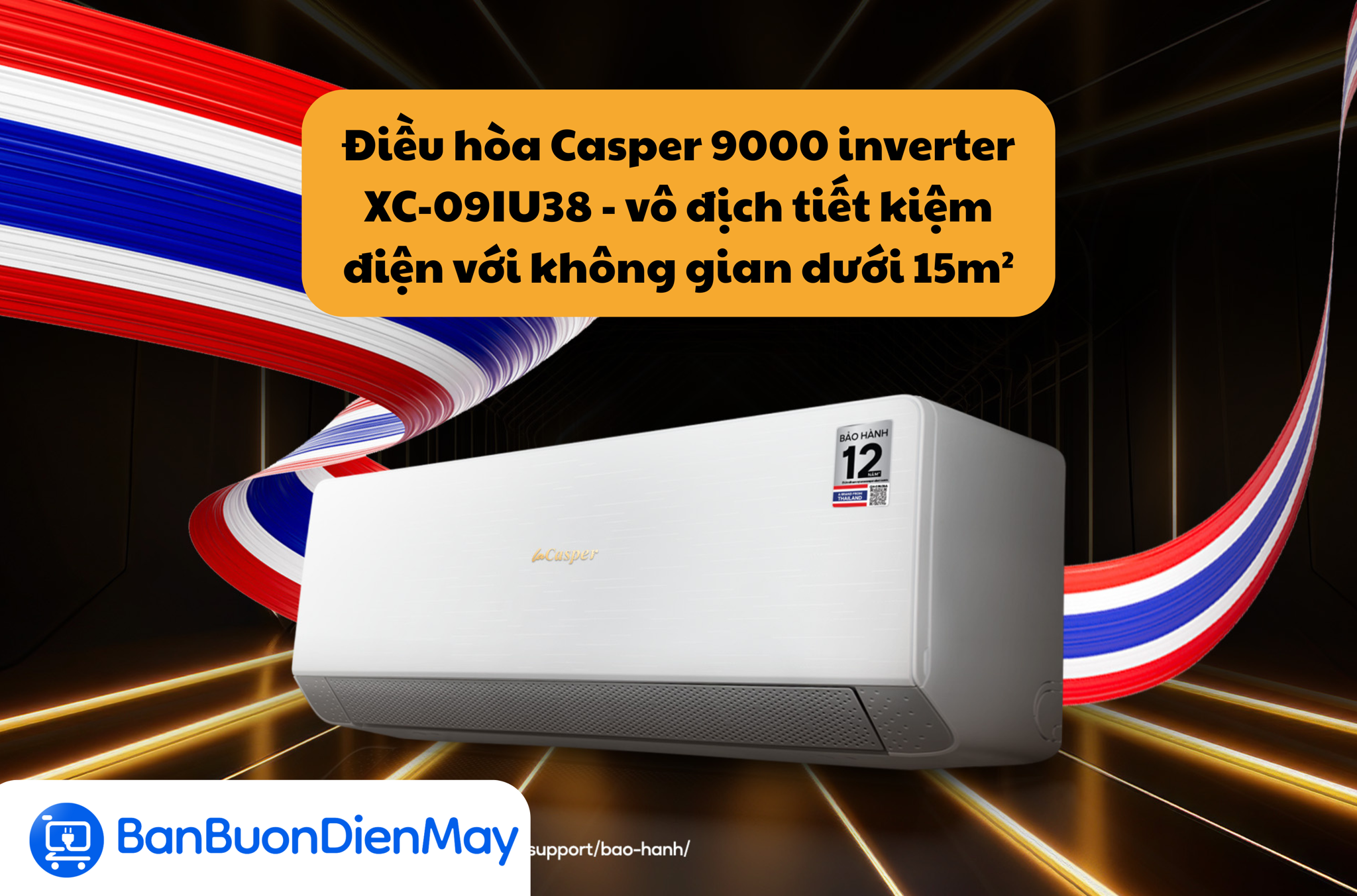 Điều hòa siêu tiết kiệm điện Casper 9000 inverter XC-09IU38, vô địch trong tầm giá với không gian dưới 15m²