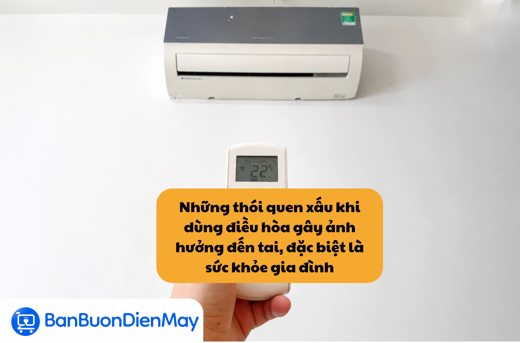 Những thói quen xấu khi dùng điều hòa gây ảnh hưởng đến tai, đặc biệt là sức khỏe gia đình