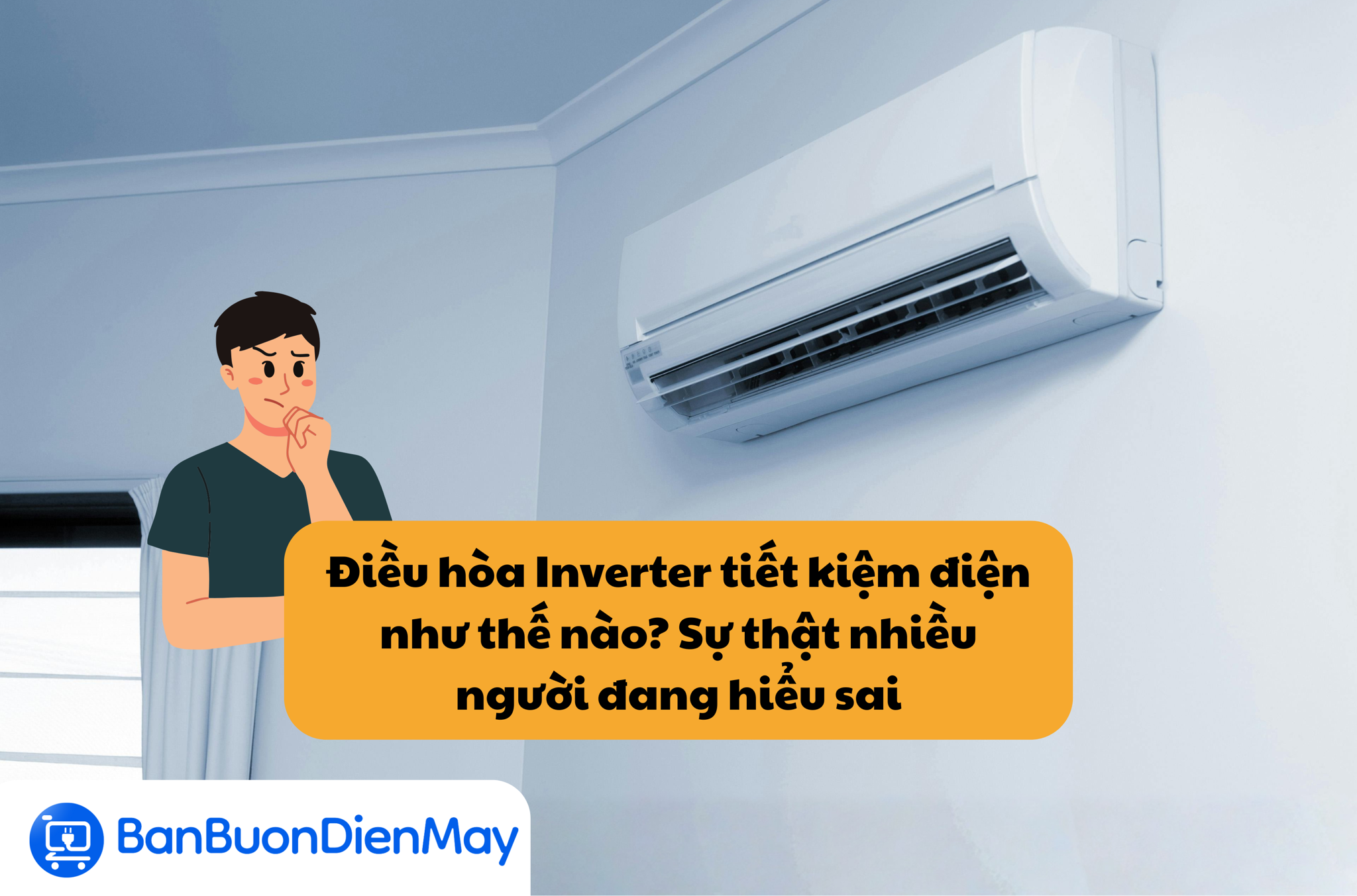Điều hòa Inverter tiết kiệm điện như thế nào? Sự thật nhiều người đang hiểu sai