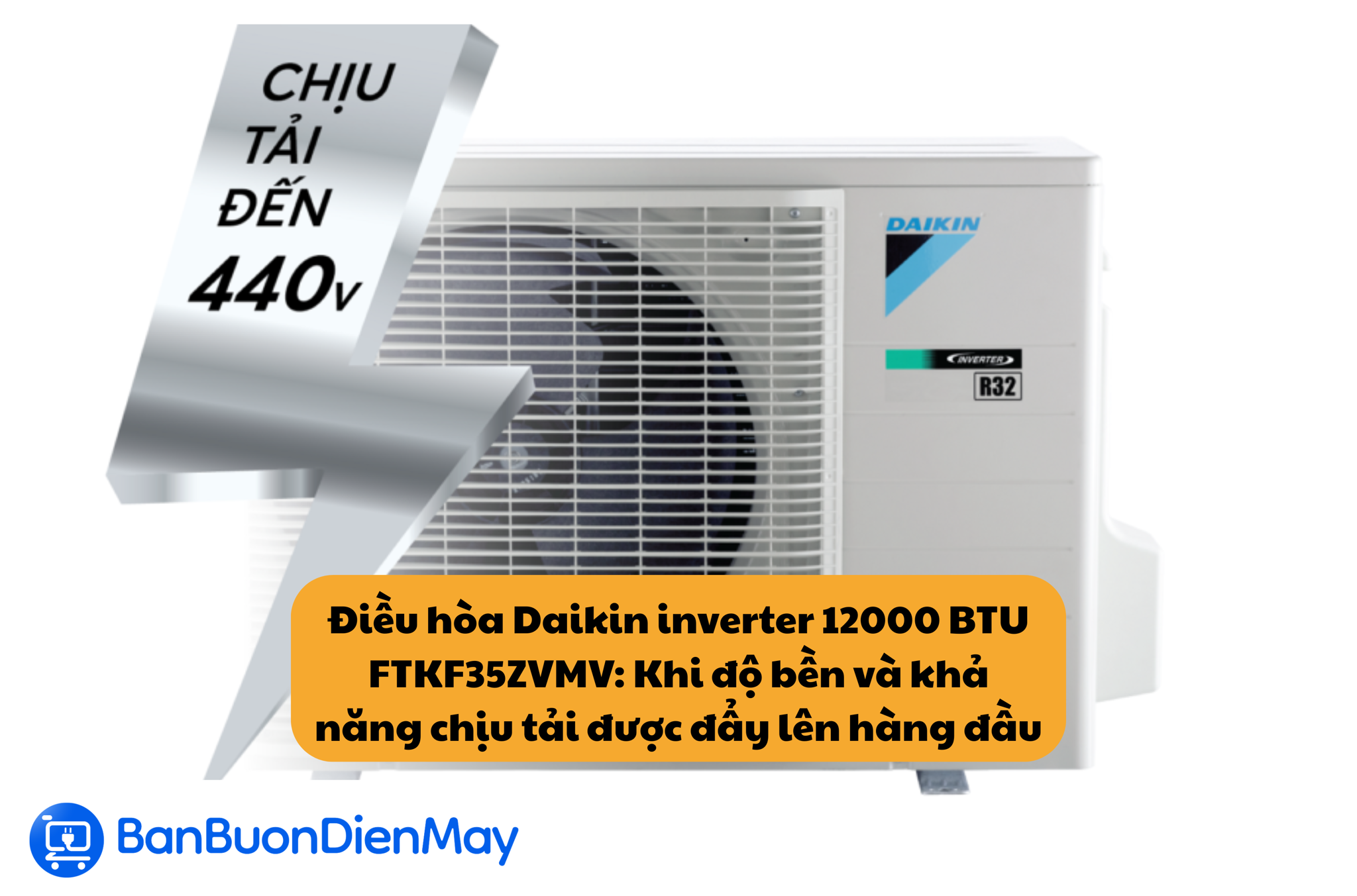 Điều hòa Daikin inverter 12000 BTU FTKF35ZVMV: Khi độ bền và khả năng chịu tải được đẩy lên hàng đầu
