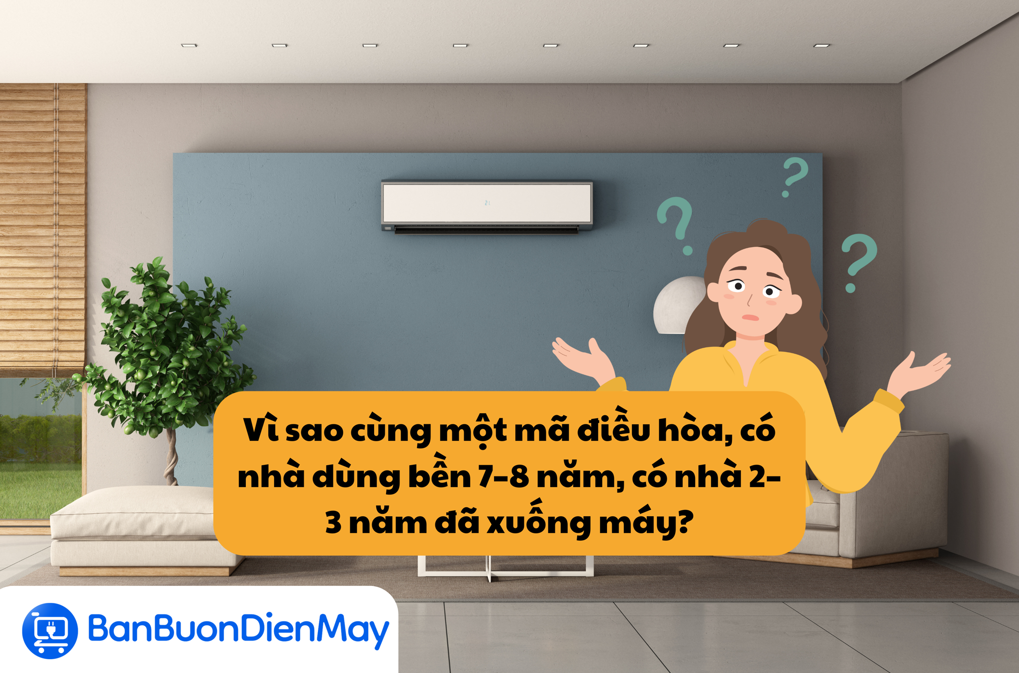 Vì sao cùng một mã điều hòa, có nhà dùng bền 7–8 năm, có nhà 2–3 năm đã xuống máy?