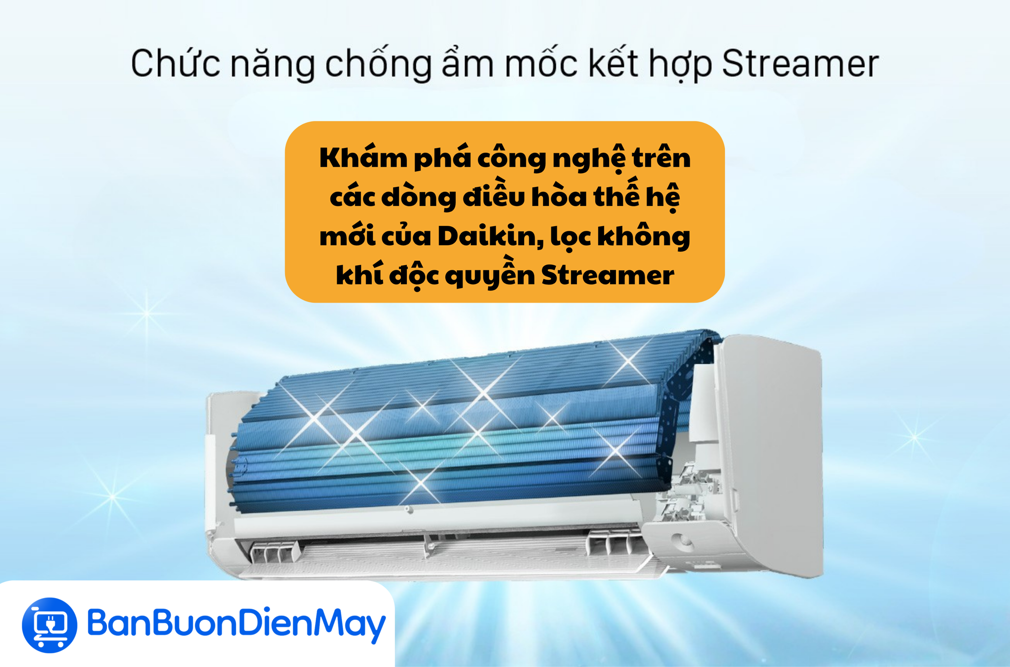Khám phá công nghệ trên các dòng điều hòa thế hệ mới của Daikin, lọc không khí độc quyền Streamer