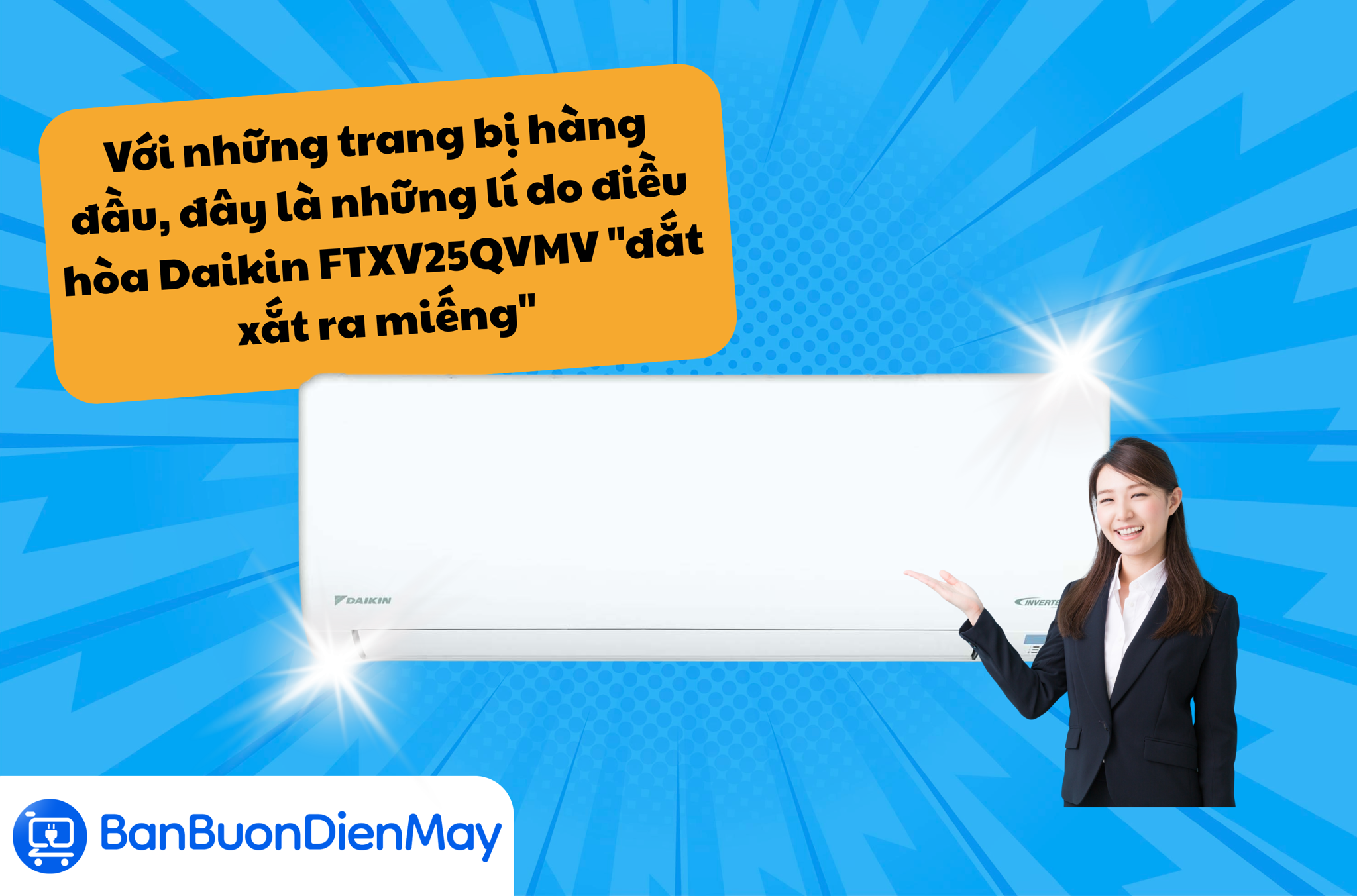 Với những trang bị hàng đầu thị trường, đây là những lí do hiện tại điều hòa Daikin FTXV25QVMV 