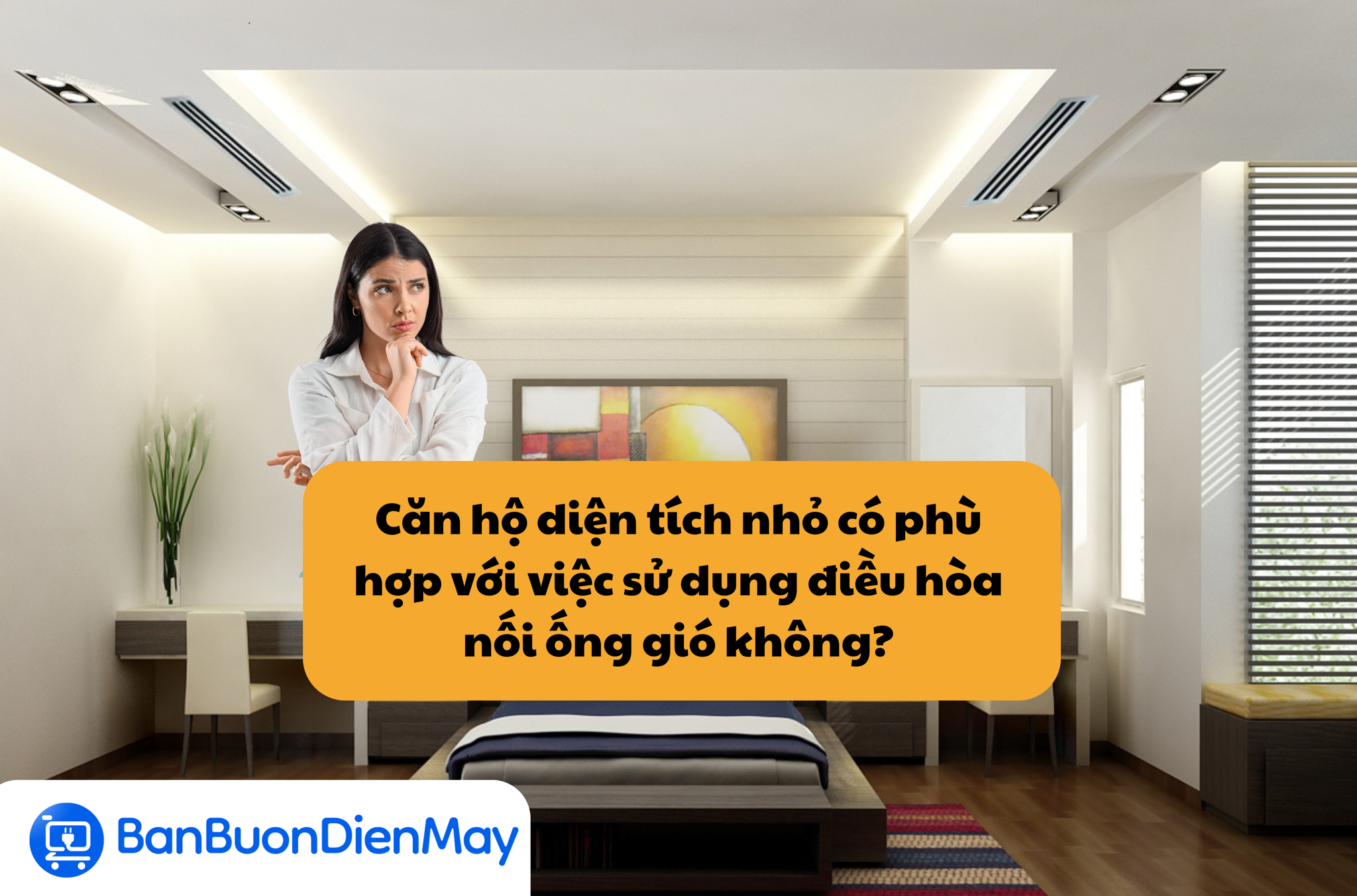 Căn hộ diện tích nhỏ có phù hợp với việc sử dụng điều hòa nối ống gió không?