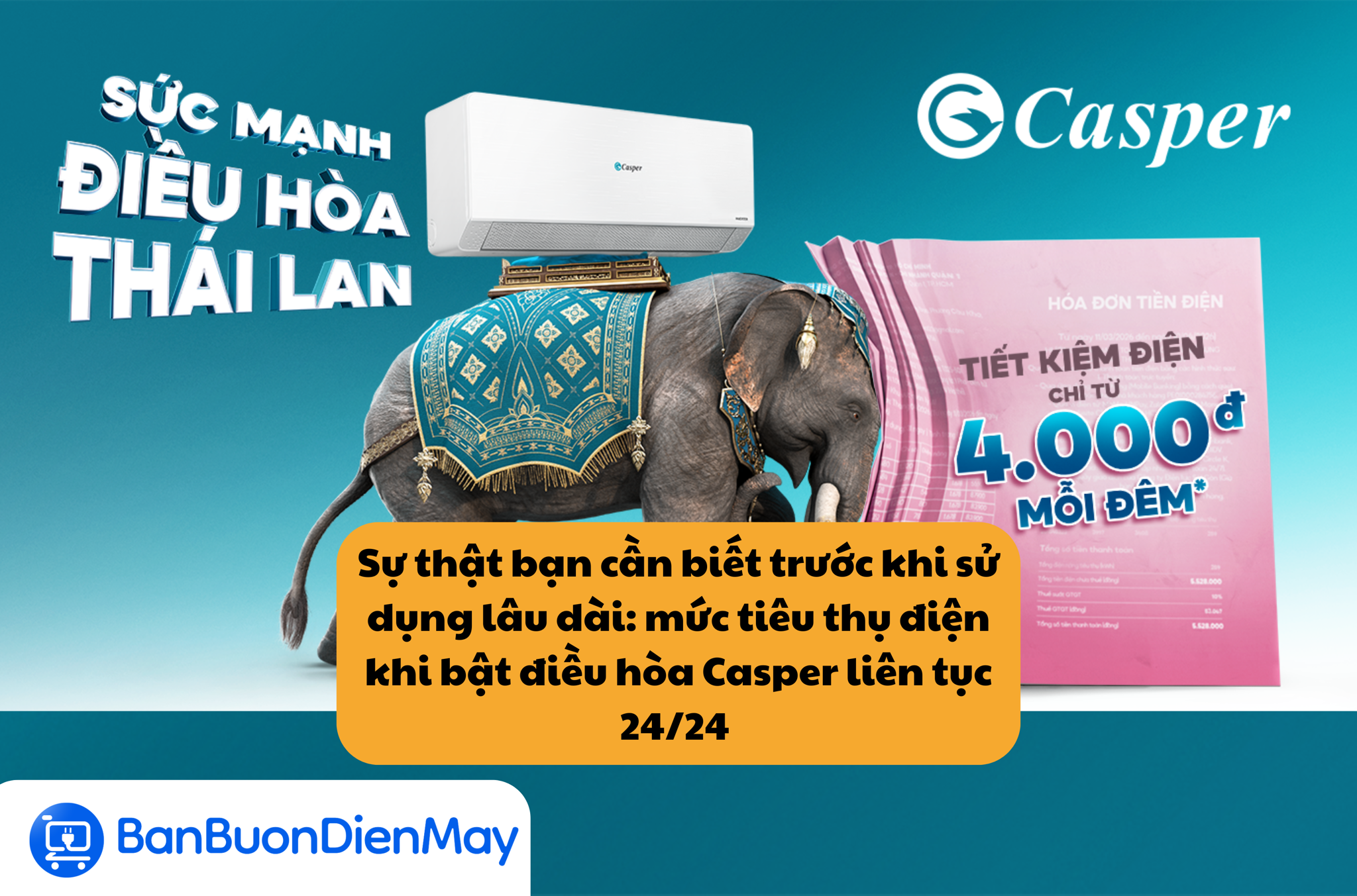 Sự thật bạn cần biết trước khi sử dụng lâu dài: mức tiêu thụ điện khi bật điều hòa Casper liên tục 24/24