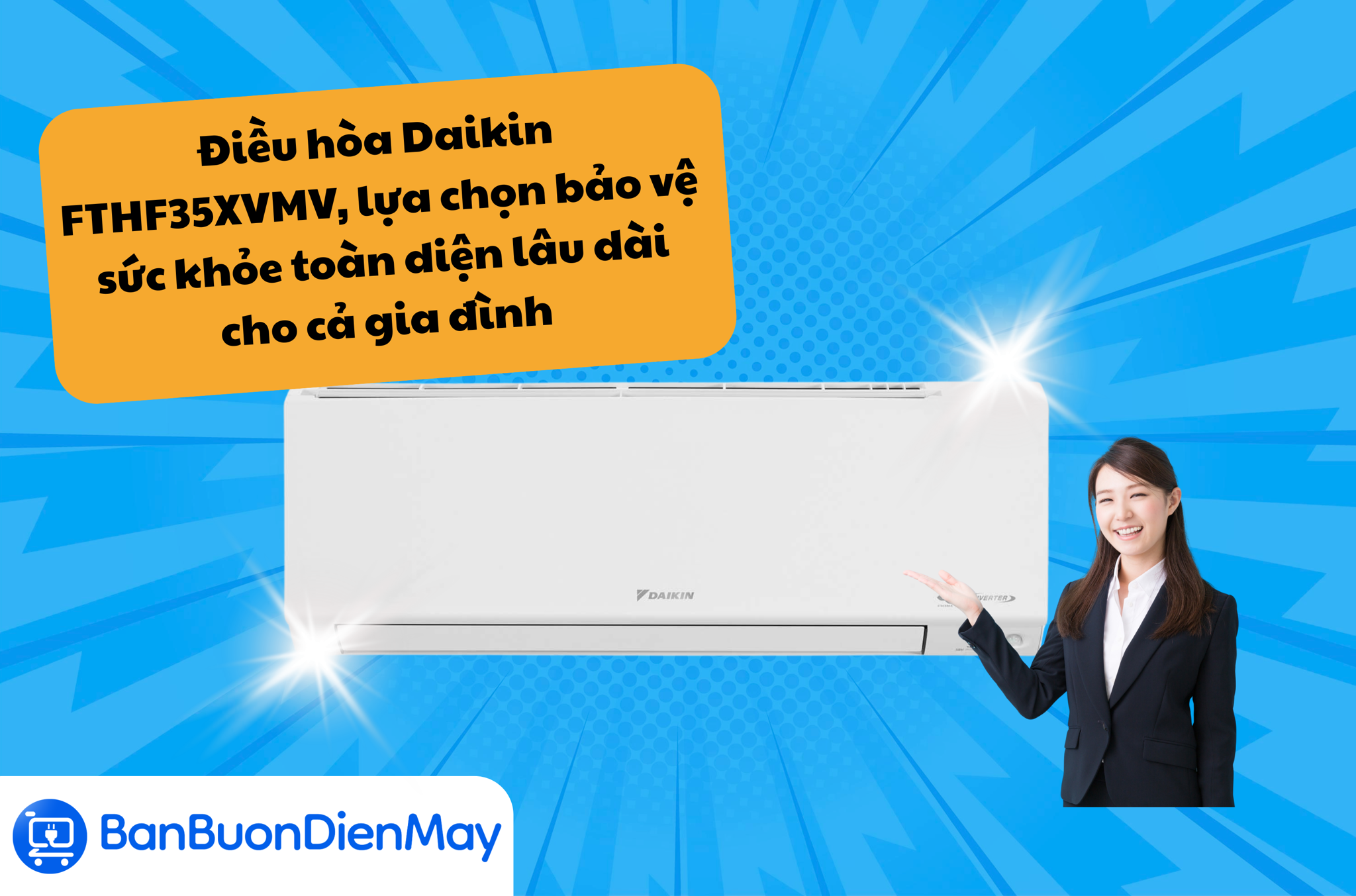 Điều hòa Daikin FTHF35XVMV, lựa chọn bảo vệ sức khỏe toàn diện lâu dài cho cả gia đình