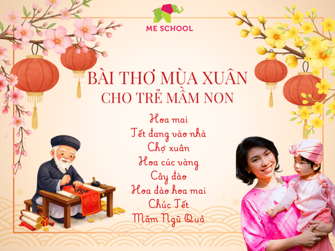 10+ Bài thơ mùa xuân cho trẻ mầm non ngắn, hay, ý nghĩa ngày Tết