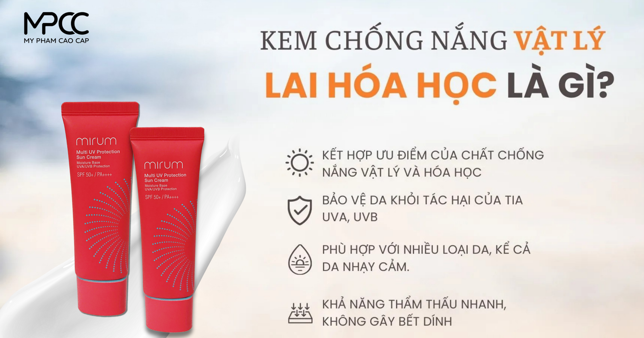 Kem Chống Nắng Vật Lý Lai Hóa Học Là Gì? Vì Sao Ngày Càng Được Ưa Chuộng?