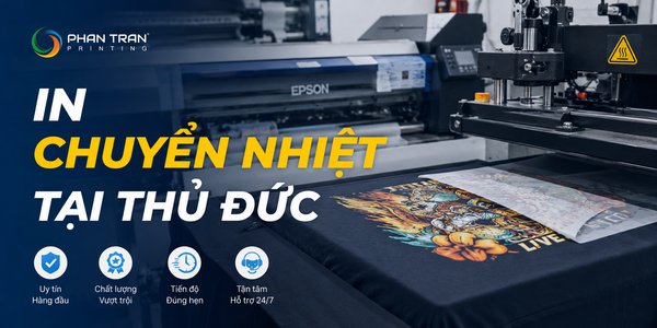 In Chuyển Nhiệt Tại Thủ Đức Uy Tín Mới Nhất 2026