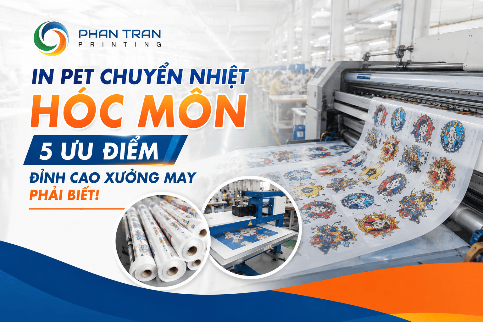 In Pet Chuyển Nhiệt Hóc Môn: 5 Ưu Điểm Đỉnh Cao Xưởng May Phải Biết!