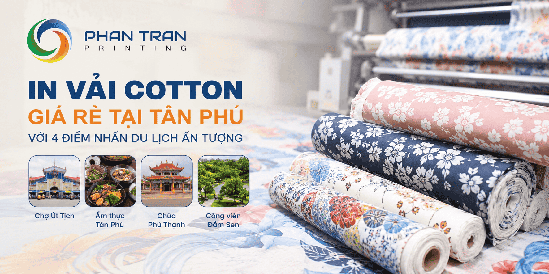 In Vải Cotton Giá Rẻ Tại Tân Phú Với 4 Điểm Nhấn Du Lịch Ấn Tượng