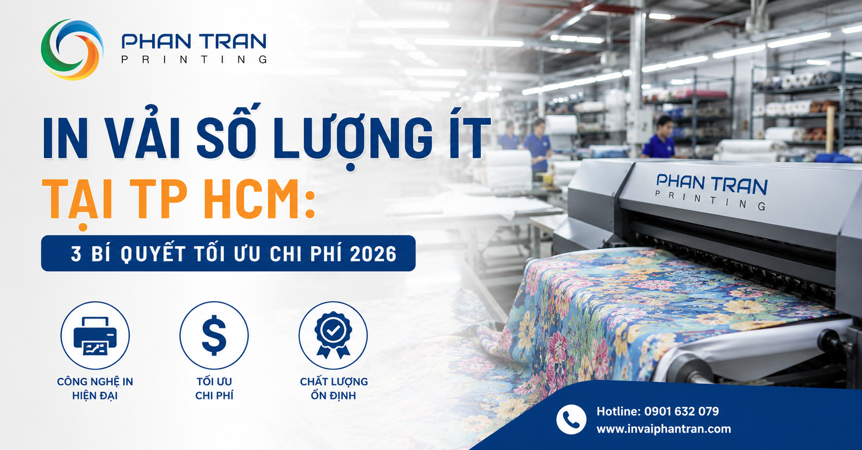 In Vải Số Lượng Ít Tại TP HCM: 3 Bí Quyết Tối Ưu Chi Phí 2026