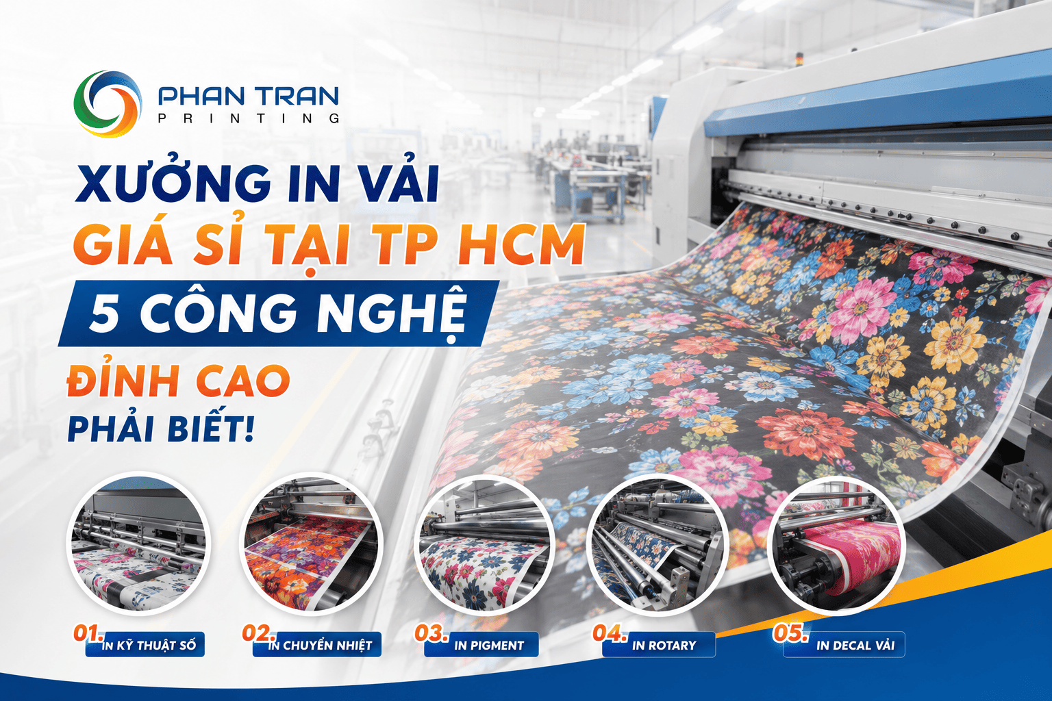 Xưởng In Vải Giá Sỉ Tại TP HCM: 5 Công Nghệ Đỉnh Cao Phải Biết!