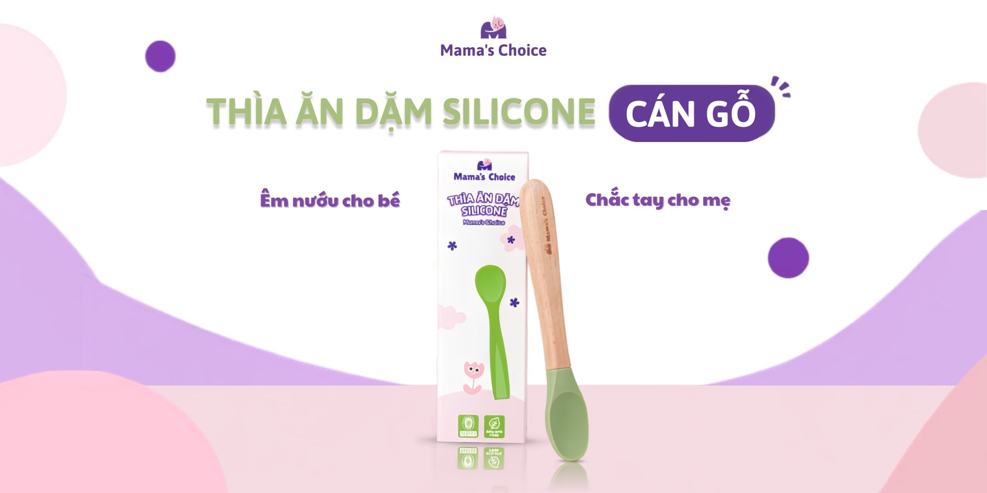 Thìa Ăn Dặm Mama's Choice Mềm Mại Và An Toàn Cho Bé