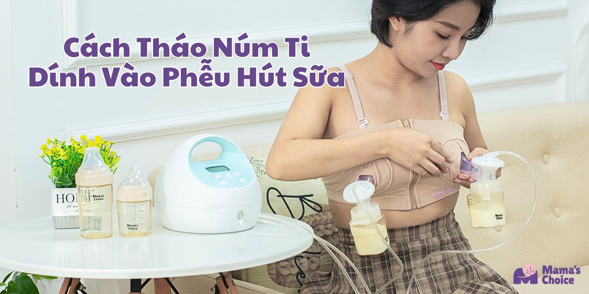 Cách Tháo An Toàn Khi Núm Ti Dính Vào Phễu Hút Sữa