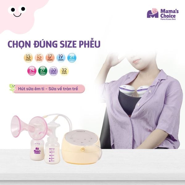 Chọn đúng size phễu hút êm ti, sữa tràn về