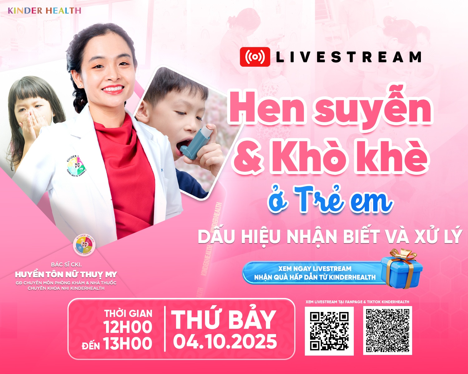 THÔNG BÁO LIVESTREAM: HEN SUYỄN & KHÒ KHÈ Ở TRẺ EM - DẤU HIỆU NHẬN BIẾT VÀ XỬ LÝ