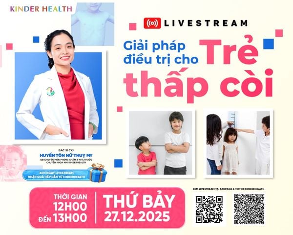 THÔNG BÁO LIVESTREAM: GIẢI PHÁP ĐIỀU TRỊ CHO TRẺ THẤP CÒI