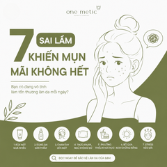 7 Sai Lầm Khiến Mụn Mãi Không Hết