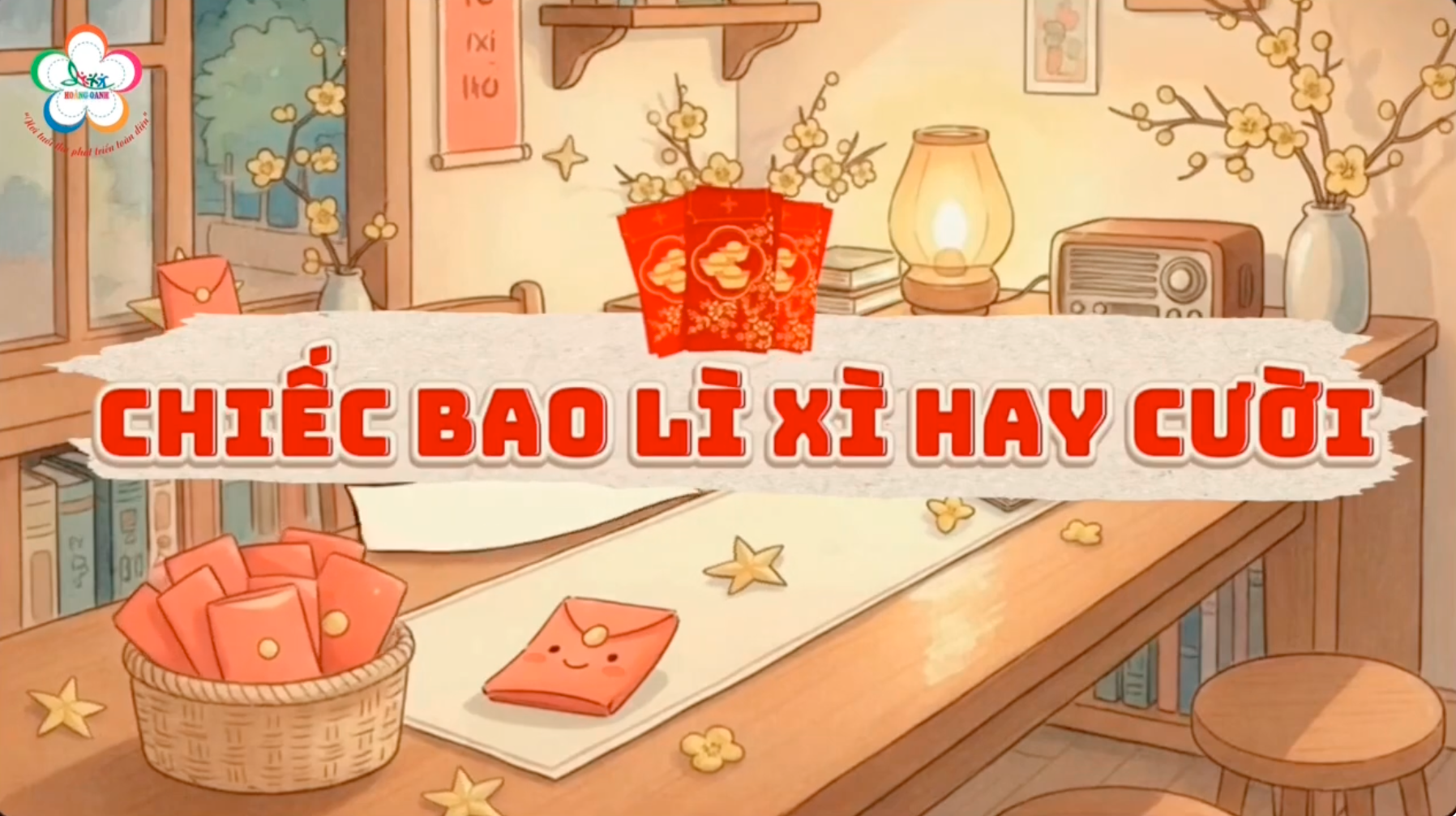 [Số 08] Chiếc bao lì xì hay cười - Chuyện nhỏ trước thềm năm mới
