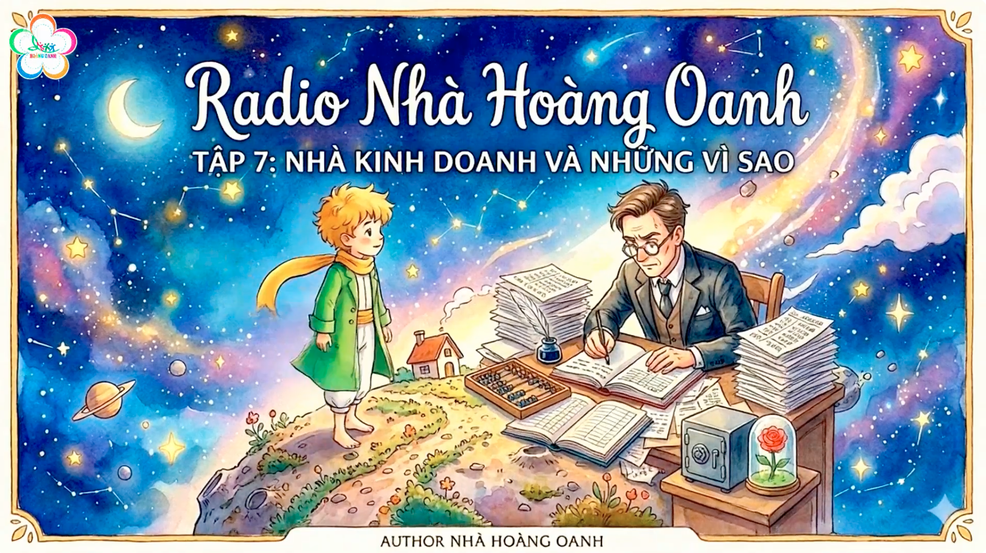 [HOÀNG TỬ BÉ] Tập 7: Nhà kinh doanh và những vì sao