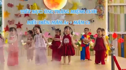 [TRUNG THU 2025] ÔNG TRĂNG MIỆNG CƯỜI - LỚP MẦM A1 + MẦM C1