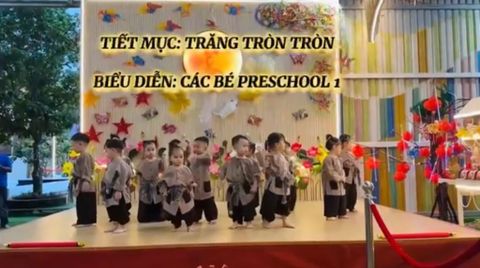 [TRUNG THU 2025] TRĂNG TRÒN TRÒN - PRESCHOOL 1