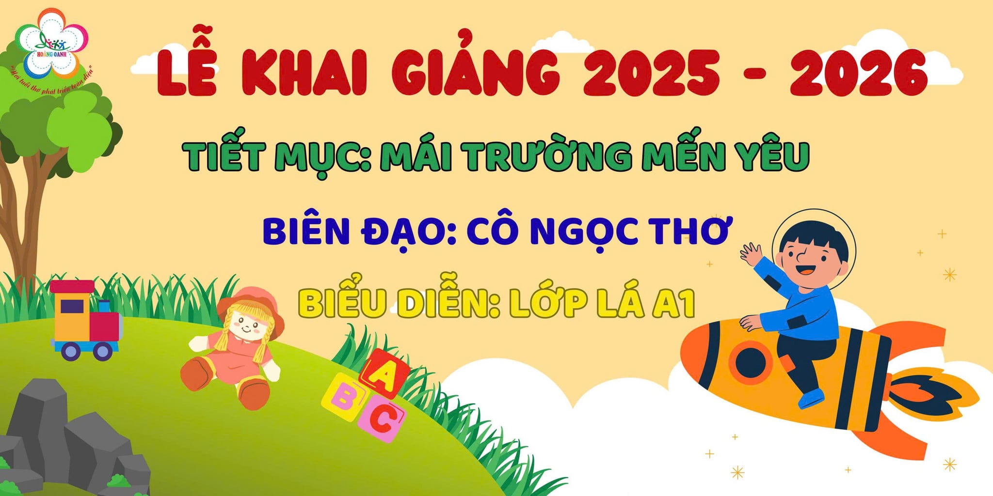 [LỄ KHAI GIẢNG 2025 - 2026] MÁI TRƯỜNG MẾN YÊU - LỚP LÁ A1