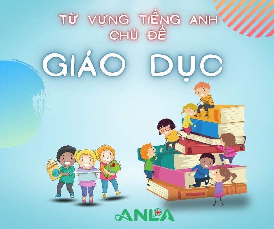 Vocabulary builder: Vượt qua trường học và cả cuộc sống với từ vựng chủ đề GIÁO DỤC