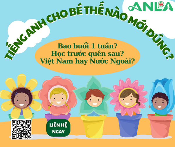 Giải Đáp Tiếng Anh Mầm Non: Có Nên Cho Con Học Sớm & Học Bao Nhiêu Buổi Mỗi Tuần Là Đủ?